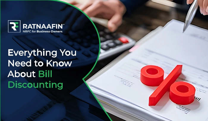 Everything You Need to Know About Bill Discounting