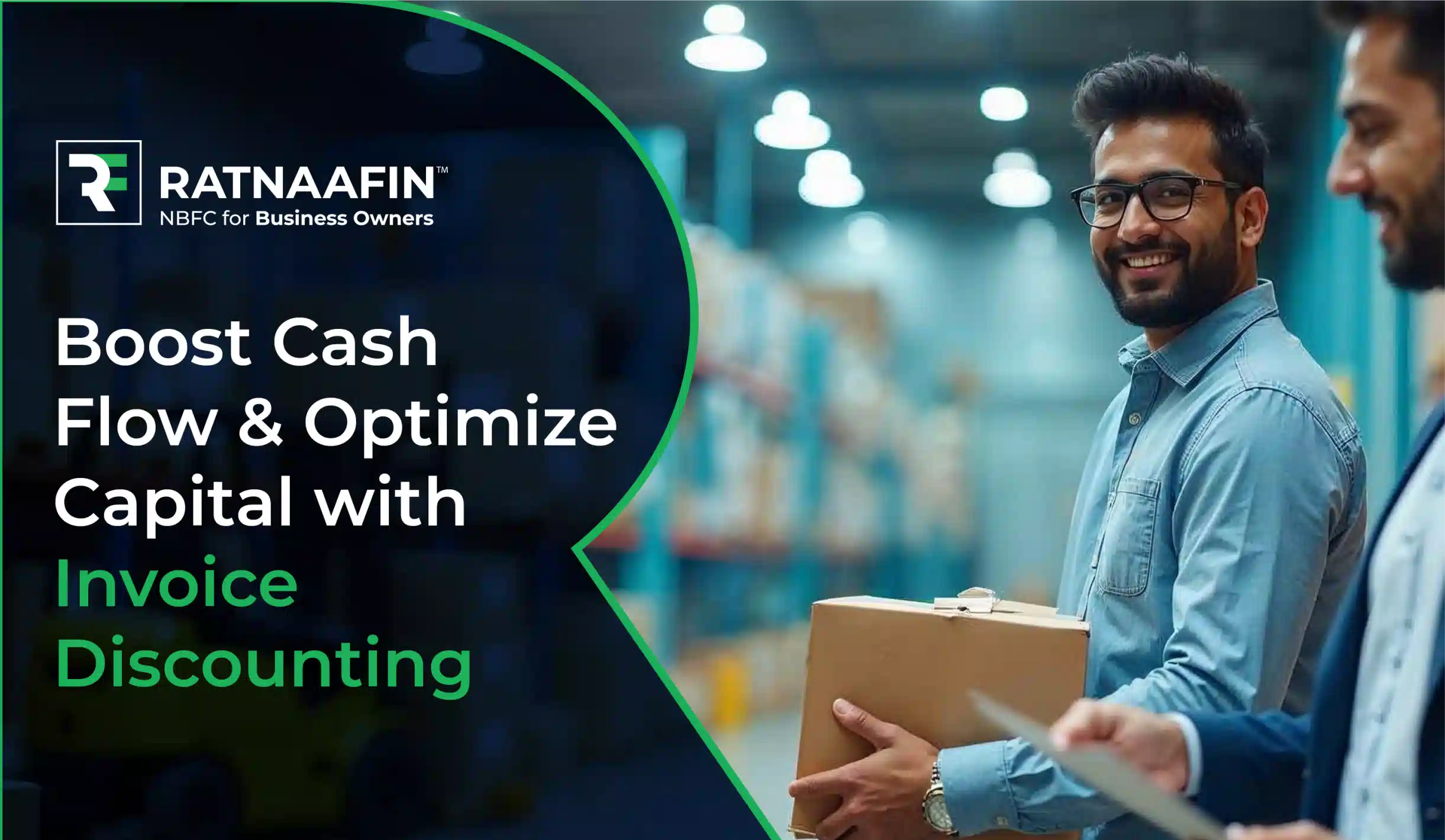 How Invoice Discounting with Ratnaafin Can Optimize Working Capital and Boost Cash Flow