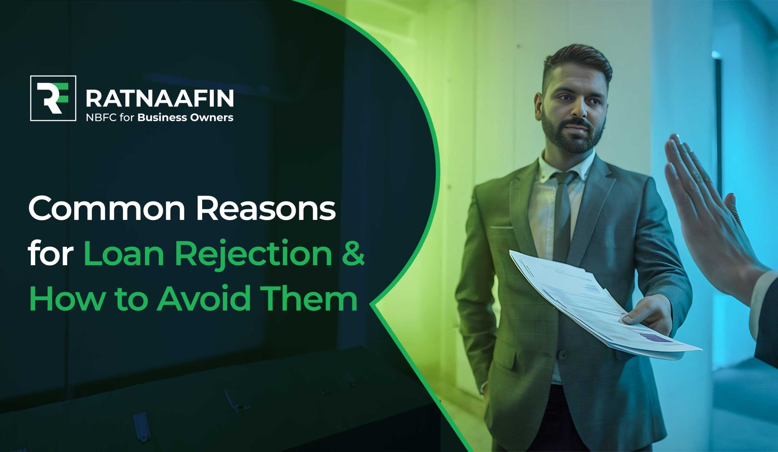 Common Reasons for Loan Rejection & How to Avoid Them