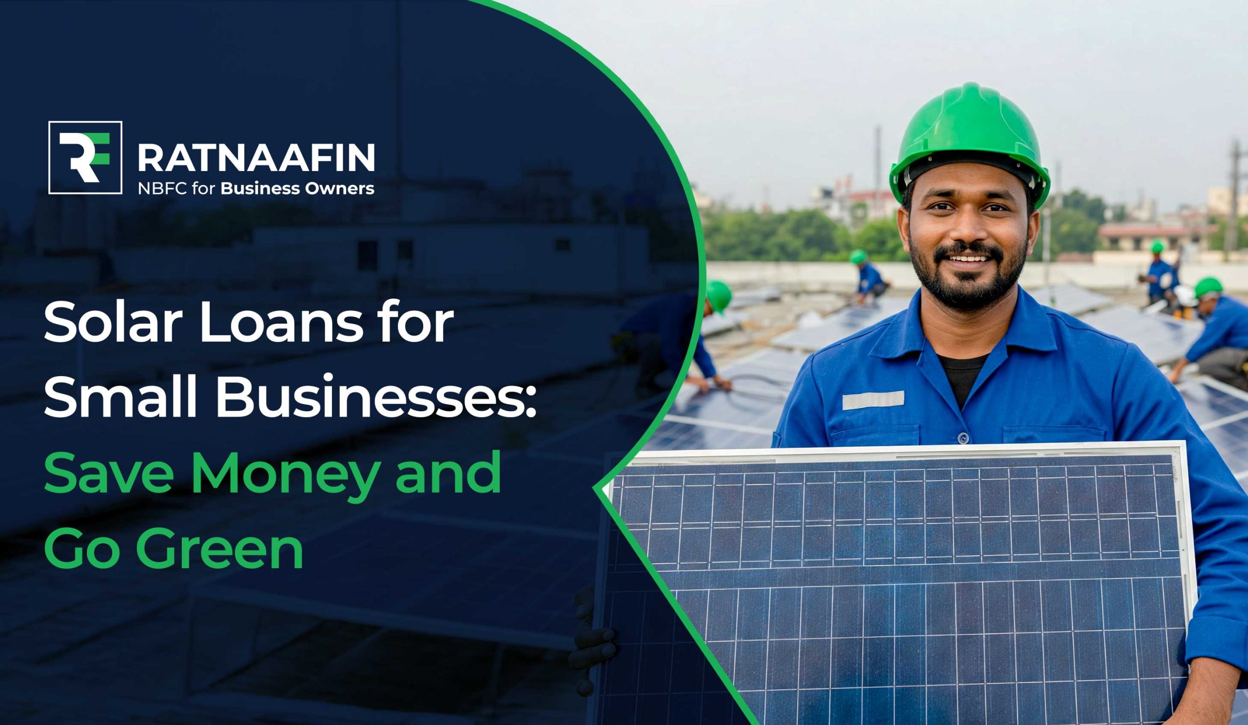 Solar Loans for Small Businesses: Save Money and Go Green